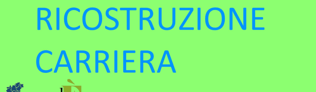 RICOSTRUZIONE DI CARRIERA DEL PERSONALE DOCENTE (sentenza 31149/2019) E DEL PERSONALE ATA (sentenza 31150/2019)