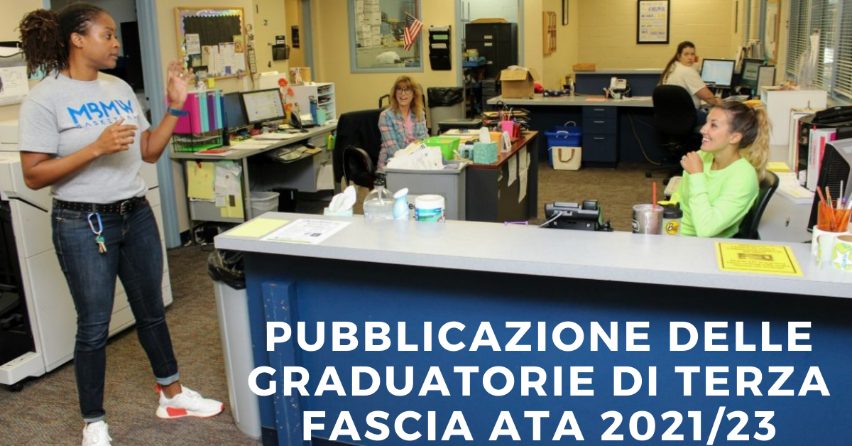 PUBBLICAZIONE DELLE GRADUATORIE DI TERZA FASCIA ATA 202123