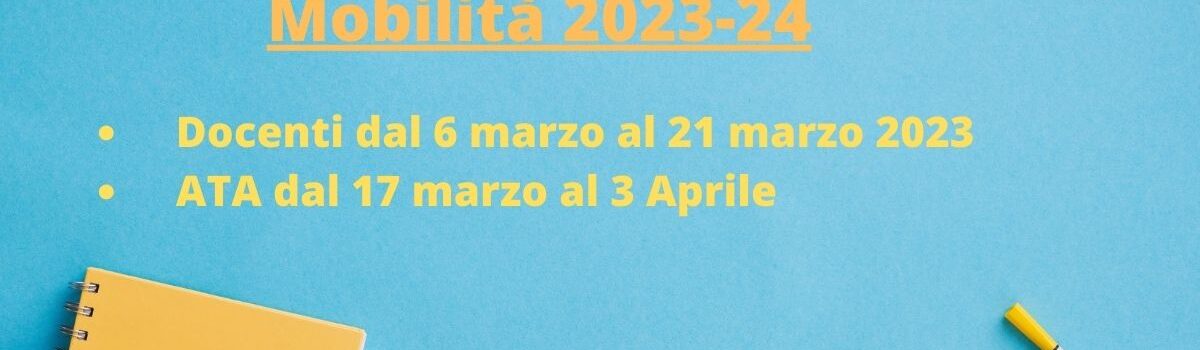 Pubblicata l’Ordinanza sulla mobilità del personale docente, educativo ed ATA per l’anno scolastico 2023/24